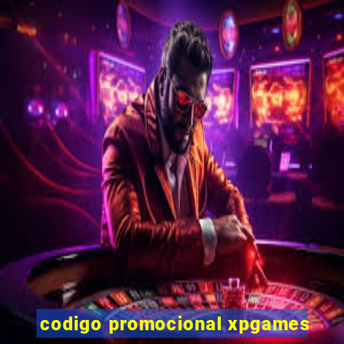 codigo promocional xpgames